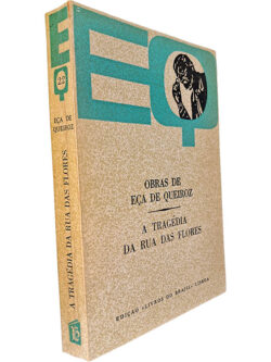 A tragédia da Rua das Flores - Eça de Queiroz