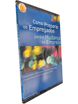 Como preparar os empregados para a mudança na empresa - Manchester Open Learning