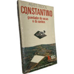 Constantino (Guardador de vacas e de sonhos) - Alves Redol