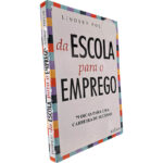 Da escola para o emprego - Lindsey Pol