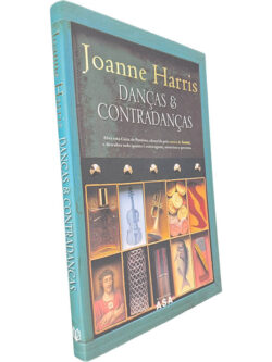 Danças e contradanças - Joanne Harris