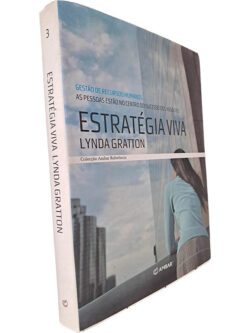Estratégia viva - Lynda Gratton