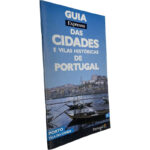 Guia Expresso das cidades e vilas históricas de Portugal (Porto - Vila do Conde) -