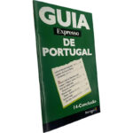 Guia Expresso de Portugal (Volume 14 - Conclusão) -