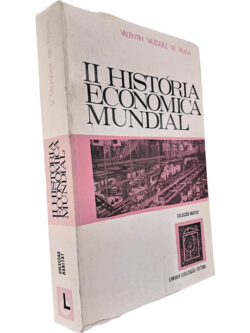 História Económica Mundial (Volume II) - Valentin Vazquez de Prada