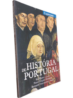 História de Portugal (Volume 3) - Rui Ramos / Nuno Gonçalo Monteiro / Bernardo Vasconcelos e Sousa