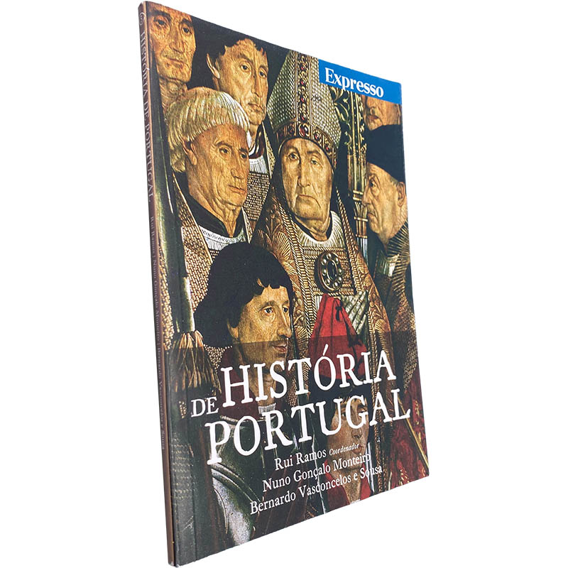 História de Portugal (Volume 5) - Rui Ramos / Nuno Gonçalo Monteiro / Bernardo Vasconcelos e Sousa História de Portugal (Volume 5) - Rui Ramos / Nuno Gonçalo Monteiro / Bernardo Vasconcelos e Sousa