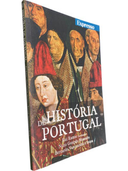 História de Portugal (Volume 6) - Rui Ramos / Nuno Gonçalo Monteiro / Bernardo Vasconcelos e Sousa
