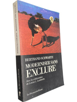 Moderniser sans exclure - Bertrand Schwartz