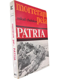 Morreram pela pátria - Mikail Cholokov