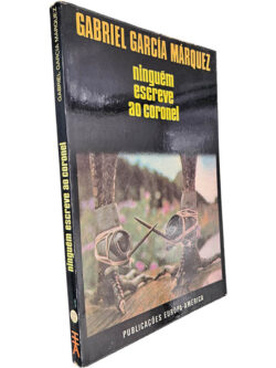 Ninguém escreve ao coronel - Gabriel García Márquez