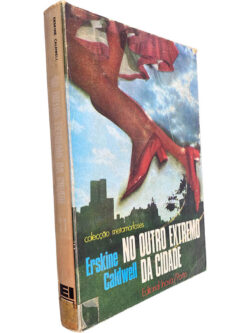 No outro extremo da cidade - Erskine Caldwell