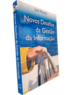 Novos desafios da gestão da informação - José Rascão