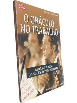 O Oráculo no trabalho - Patricia Monaghan