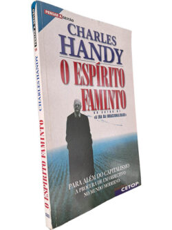 O espírito faminto - Charles Handy