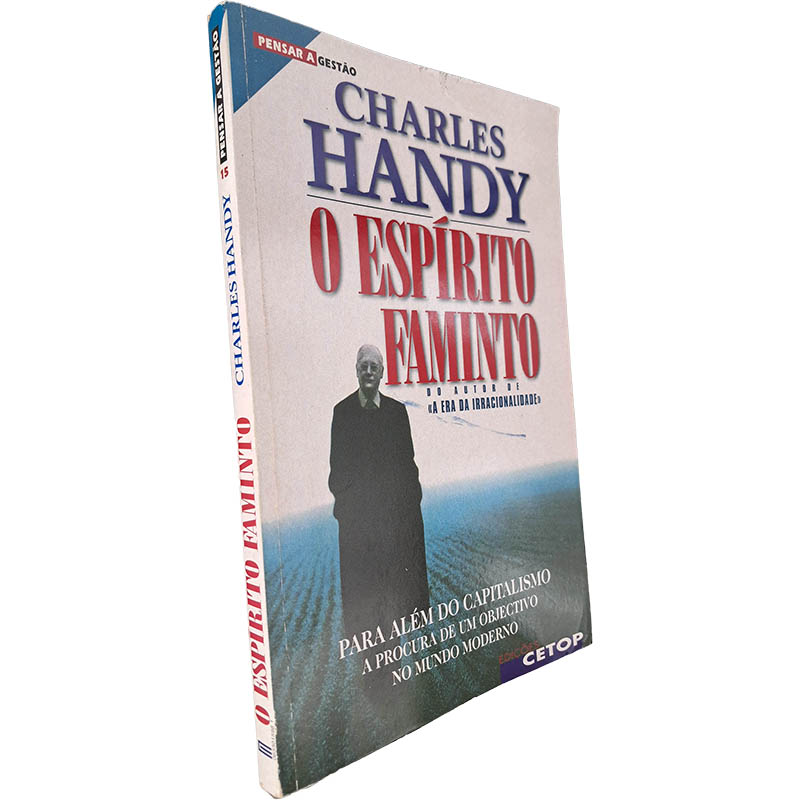O espírito faminto - Charles Handy O espírito faminto - Charles Handy