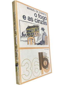 O fogo e as cinzas - Manuel da Fonseca