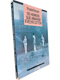 Os homens que amaram Evelyn Cotton - Frank Ronan