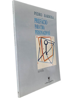 Prefácio para uma personagem só - Pedro Barbosa