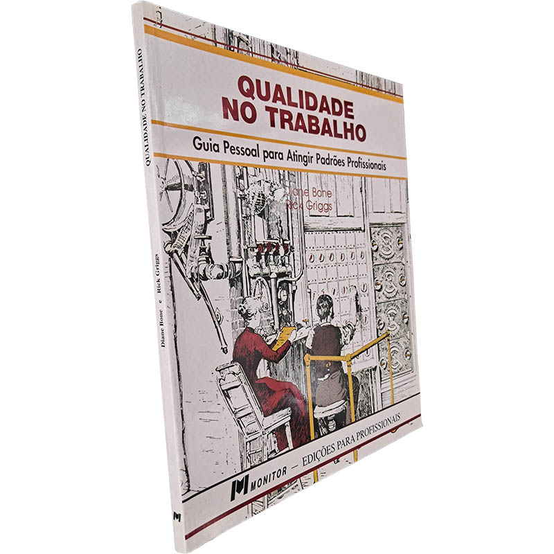 Qualidade no trabalho - Diane Bone / Rick Griggs Qualidade no trabalho - Diane Bone / Rick Griggs