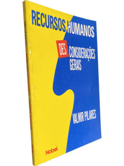 Recursos humano (Des) considerações gerais - Valmir Pilares