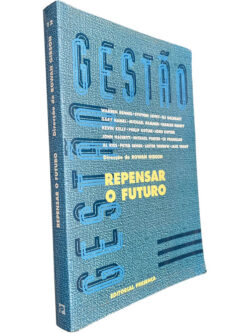 Repensar o futuro (Gestão) - Rowan Gibson