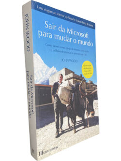 Sair da Microsoft para mudar o mundo - John Wood