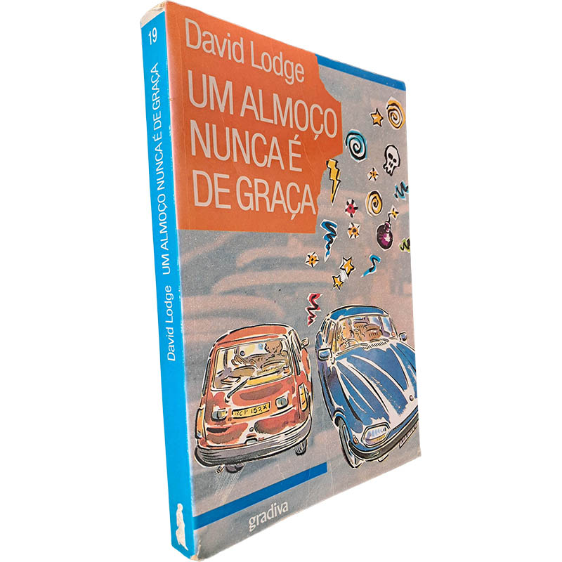 Um almoço nunca é de graça - David Lodge Um almoço nunca é de graça - David Lodge