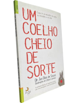 Um coelho cheio de sorte - Dr. Ivo Dias de Sousa