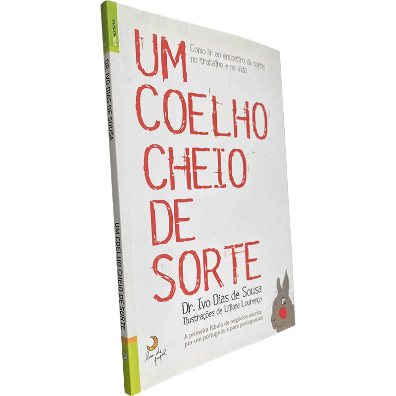Um coelho cheio de sorte - Dr. Ivo Dias de Sousa Um coelho cheio de sorte - Dr. Ivo Dias de Sousa