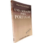 Uma solução para Portugal - Diogo Freitas do Amaral
