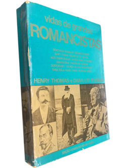 Vidas de grandes romancistas - Henry Thomas / Dana Lee Thomas