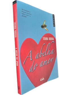 A abelha do amor - Stefania Bertola