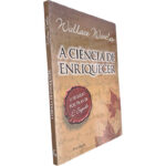 A ciência de enriquecer - Wallace Wattles