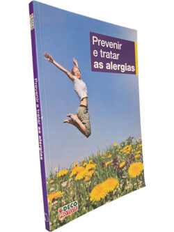 Prevenir e tratar as alergias -