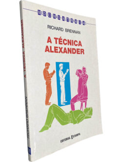 A técnica Alexander - Richard Brennan