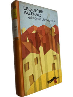 Esquecer Palermo - Edmonde Charles-Roux