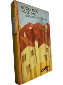 Esquecer Palermo - - Edmonde Charles-Roux