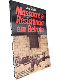 Massacre e resistência em Beirute - José Goulão