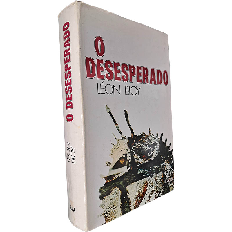 O desesperado - Léon Bloy O desesperado - Léon Bloy