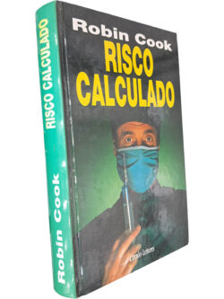 Risco calculado - Robin Cook