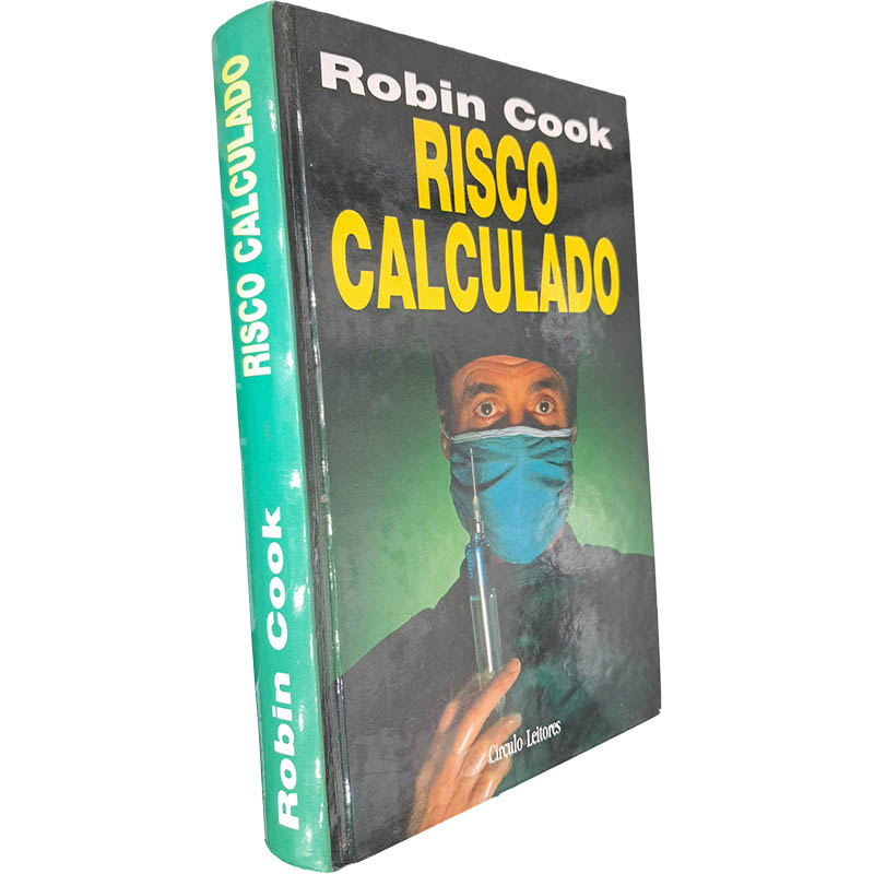 Risco calculado - Robin Cook Risco calculado - Robin Cook