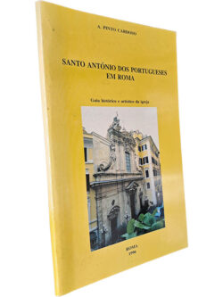 Santo António dos Portugueses em Roma - A. Pinto Cardoso