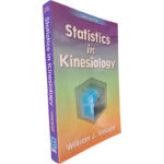 Statistics in Kinesiology - William J. Vincent