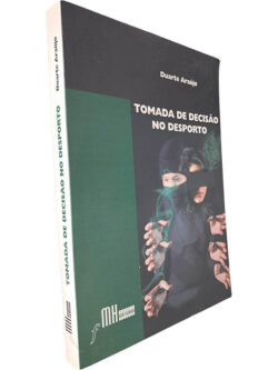 Tomada de decisão no desporto - Duarte Araújo