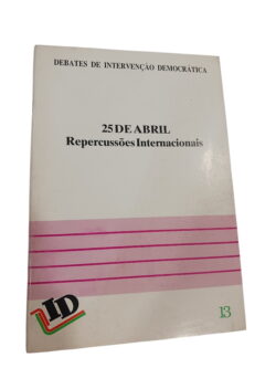 25 de abril repercussões internacionais -
