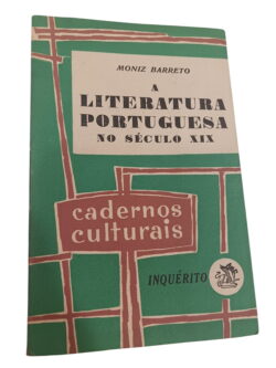 A Literatura Portuguesa No Século Xix - MONIZ BARRETO