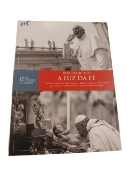 A Luz da Fé - Papa Francisco