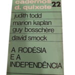 A Rodésia e a Independência - Judith Todd