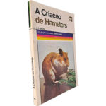A criação de hamsters - C. F. Snow